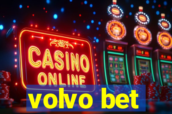 volvo bet